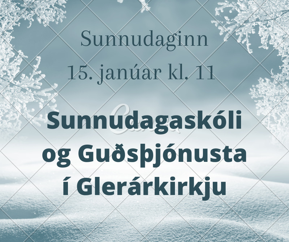 Sunnudagaskóli og Guðsþjónusta
