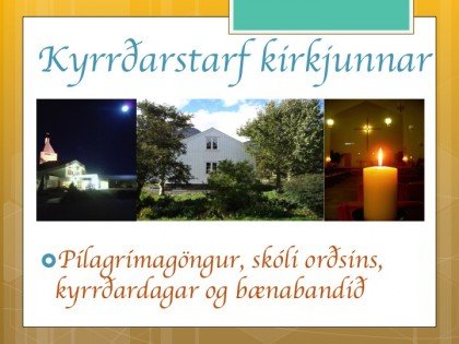 Kyrrðarstarf kirkjunnar - á fræðslukvöldum á miðvikudögum í mars kl. 20-22