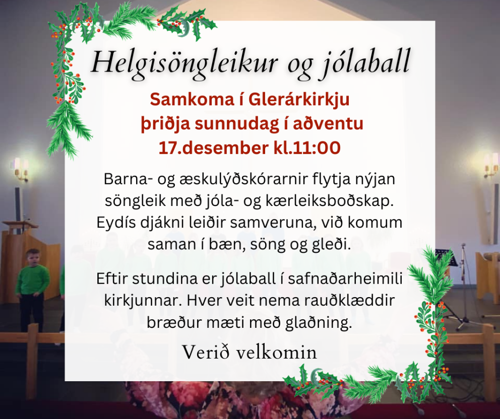 Helgisöngleikur og jólaball þann 3. í aðventu