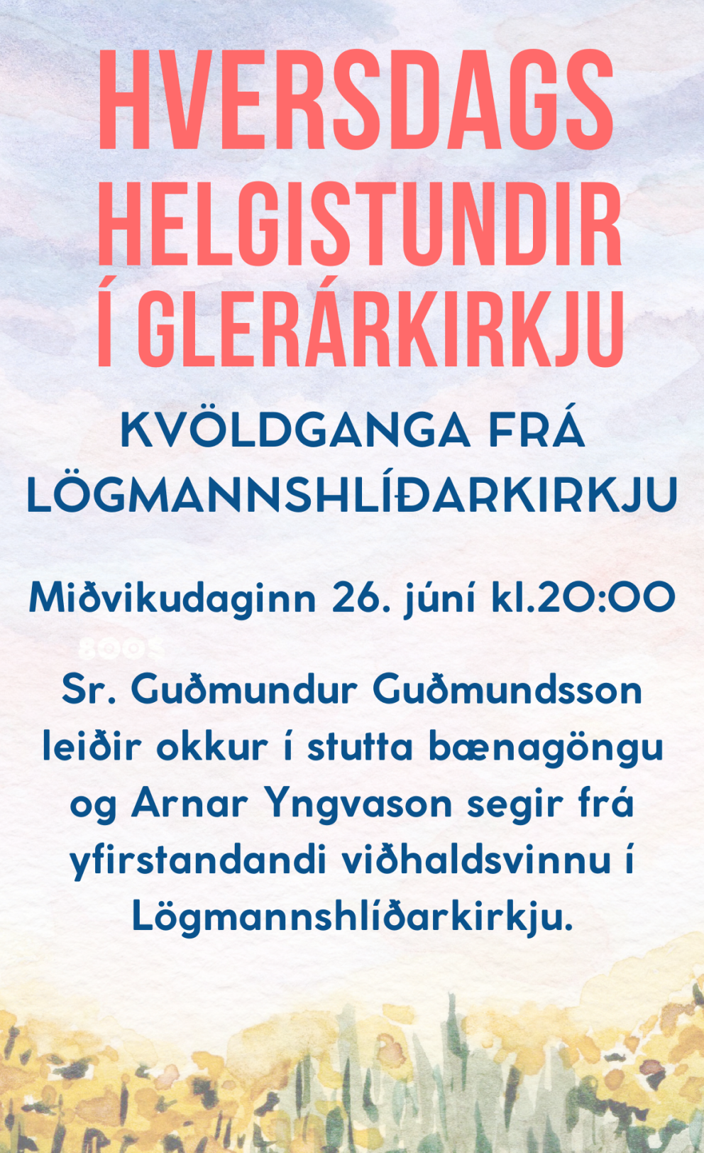 Kvöldganga 26.júní