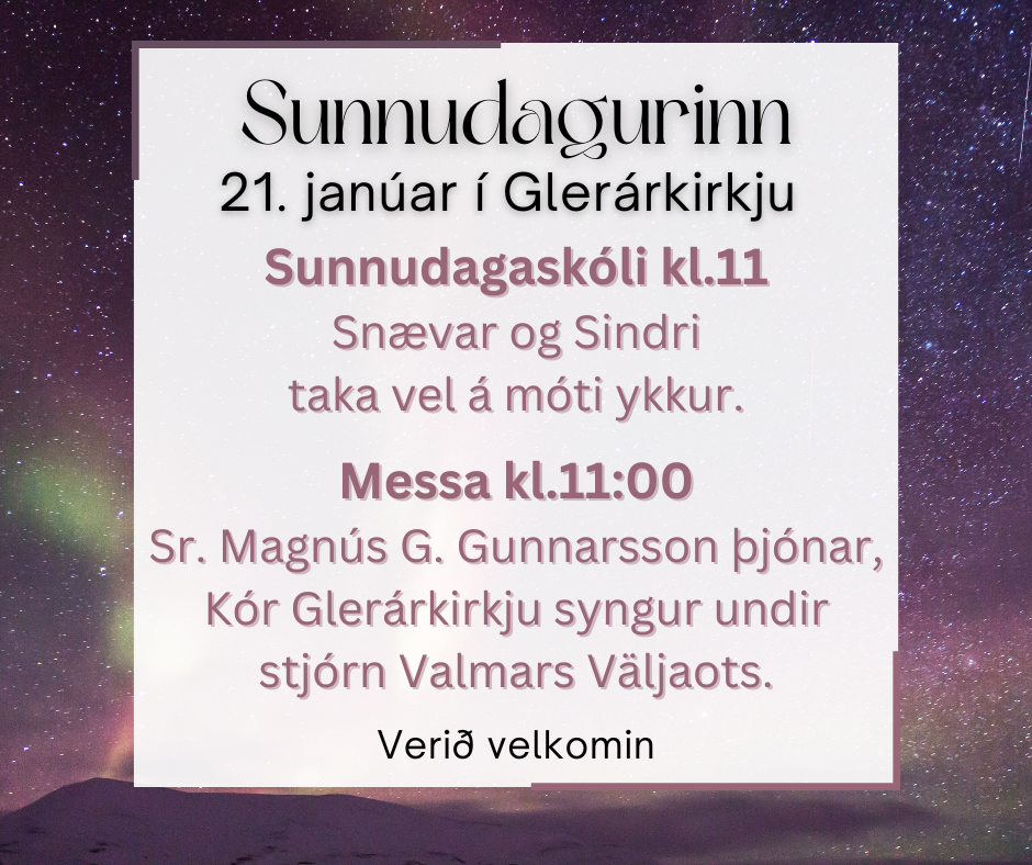 Helgihald 21. janúar kl.11:00