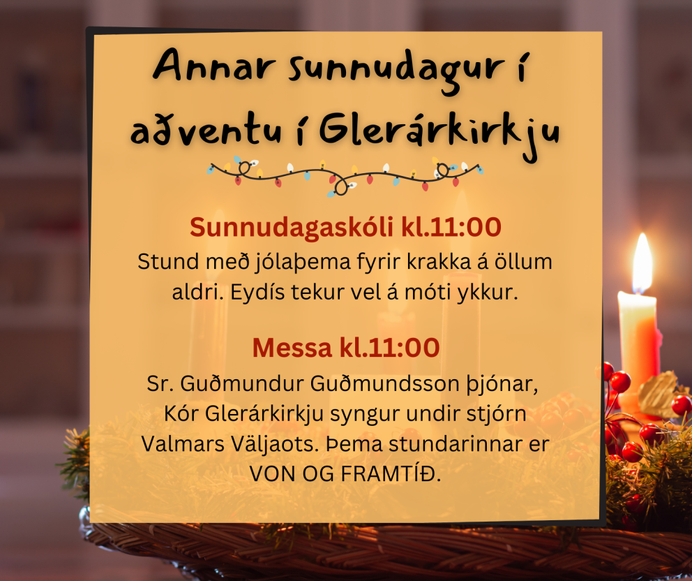 Tónleikar og messa 2. sunnudag í aðventu