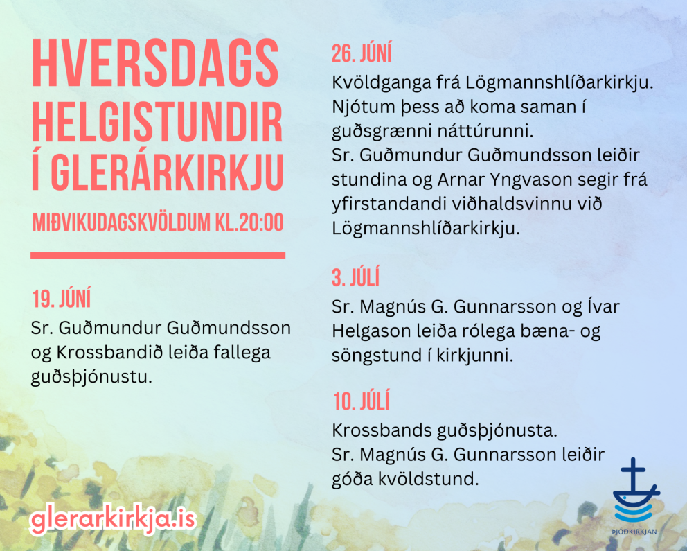 Hversdagshelgistundir í Glerárkirkju - miðvikudagskvöldum kl.20:00