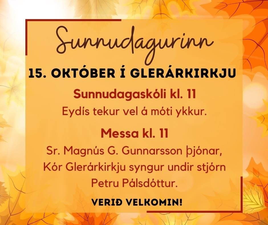 Sunnudagaskóli og messa kl. 11 sunnudaginn 15. október