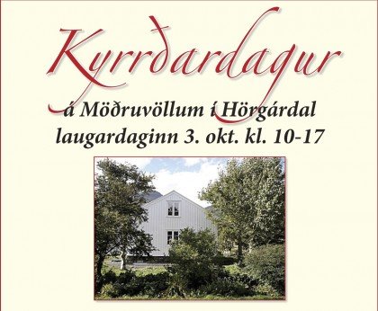Kyrrðardagur á Möðruvöllum í Hörgárdal 3. október.