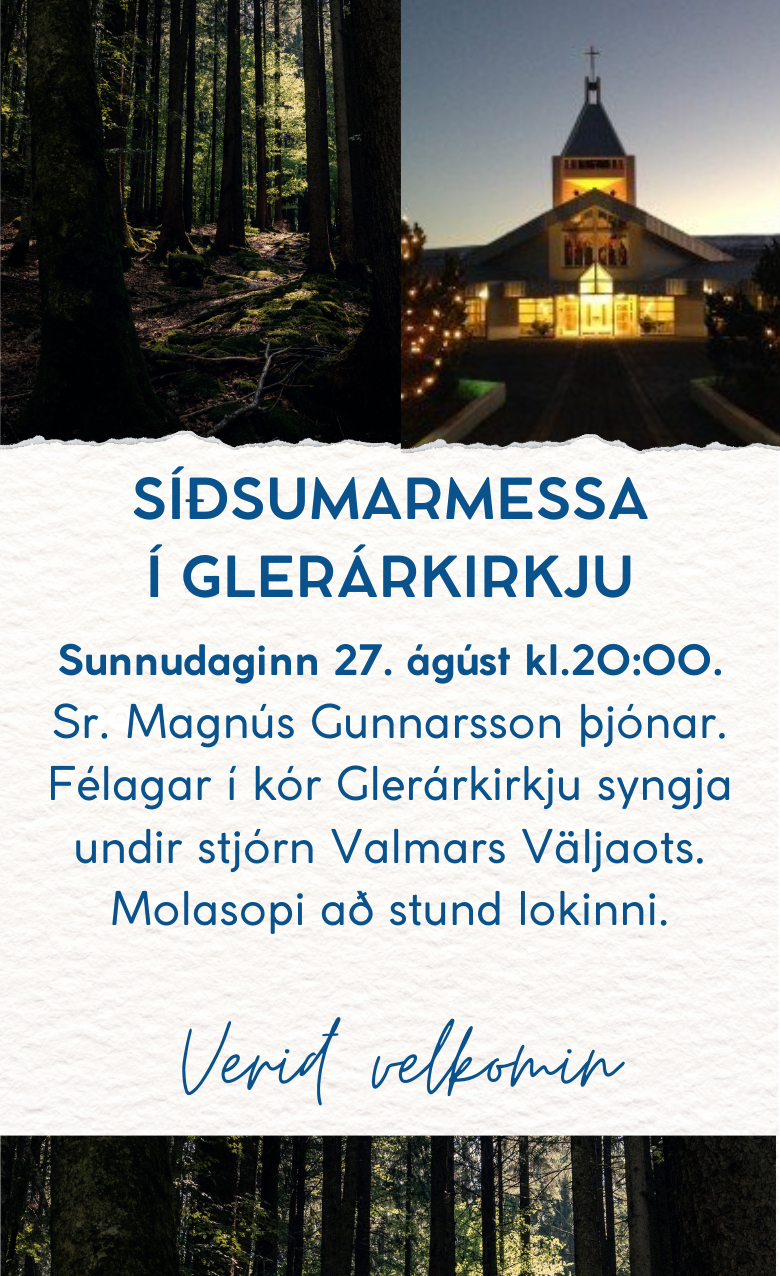 Síðsumarmessa sunnudaginn 27. ágúst kl. 20