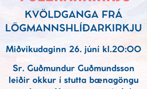 Kvöldganga 26.júní