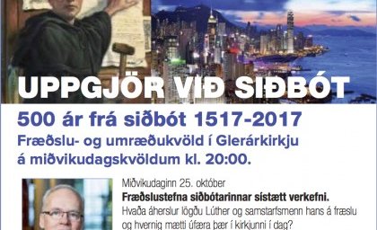 Fræðslustefna siðbótar sístætt verkefni. Erindi 25. okt. kl. 20