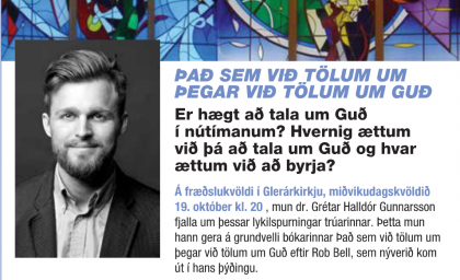 Fræðslukvöld: Það sem við tölum um þegar við tölum um Guð