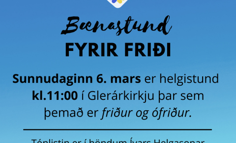 Bænastund fyrir friði - 6.mars kl.11:00